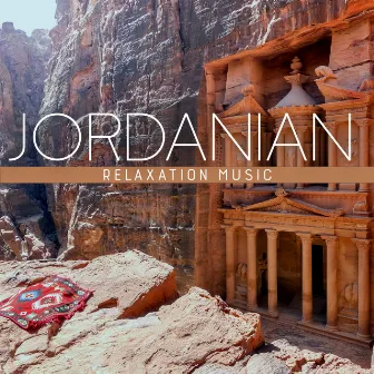 Jordanian Relaxation Music by World Travel Unit