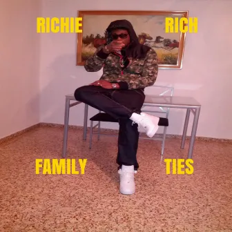 Family Ties by Richie Rich