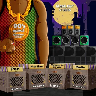 90'S Spirit Dancehall Reboot by Global Beat Studios