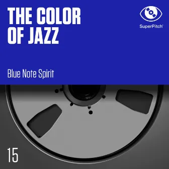 The Color of Jazz (Blue Note Spirit) by Matteo Locasciulli