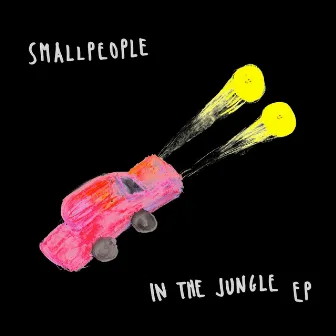 In the Jungle EP by Smallpeople