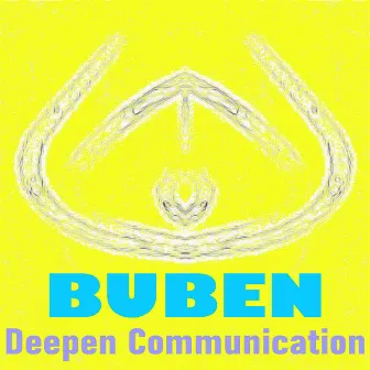 Deepen Communication by Buben