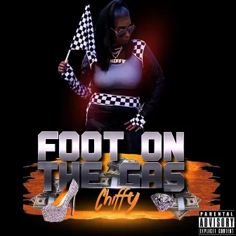 Foot on the Gas by Chiffy