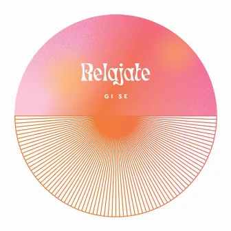 Relajate by Gi Se