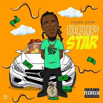 Drip Star by Chuze Capo