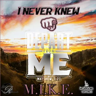 I Never Knew You by M.I.K.E.