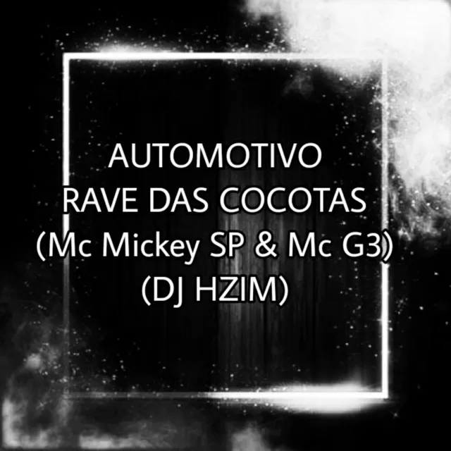 Automotivo Rave das Cocotas