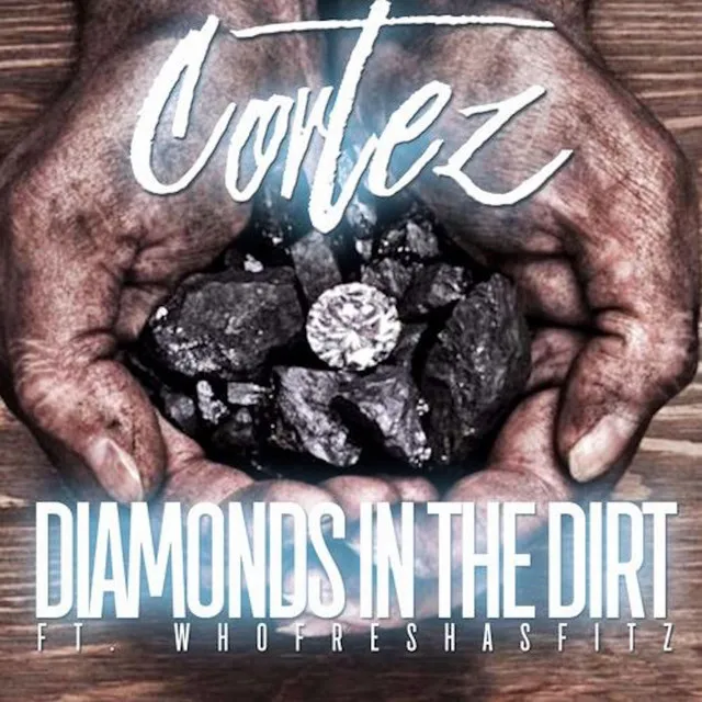 Diamonds in the Dirt