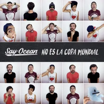 No Es La Copa Mundial by Say Ocean