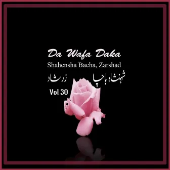 Da Wafa Daka, Vol. 30 by Shahensha Bacha