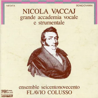 Vaccaj: Grande accademia vocale e strumentale by Ensemble Seicentonovecento