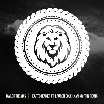 Heartbreaker (feat. Lauren Cole) [Xan Griffin Remix] by Taylor Thomas