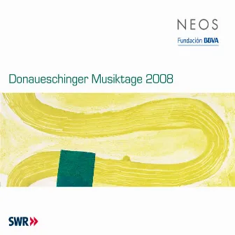 Donaueschinger Musiktage 2008 by Franck Ollu