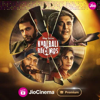 Khalbali Records - A JioCinema Original Series (Original Motion Picture Soundtrack) by Lambo Drive