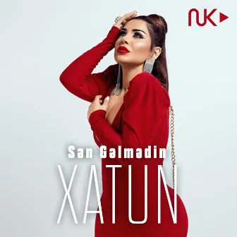 Sən Gəlmədin by Xatun