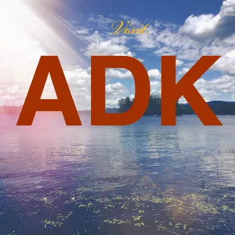 ADK by Unsympathetic