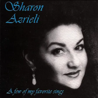 A Few Of My Favourite Sings by Sharon Azrieli Perez