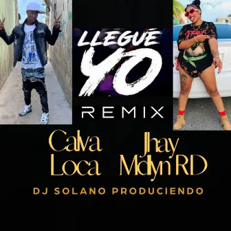 LLegue Yo (Remix) by Unknown Artist