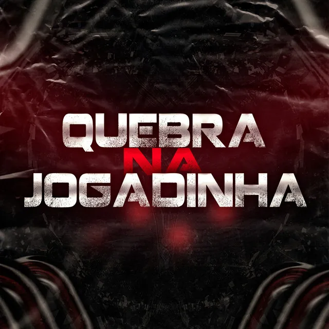 Quebra na Jogadinha