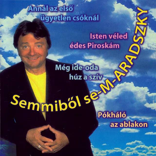 Még ide-oda húz ez a szív