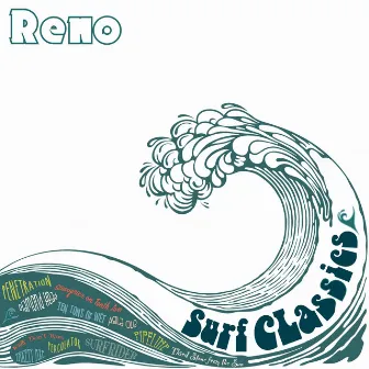 Surf Classics by Reno