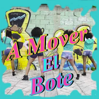 A Mover el Bote by Wilo D New