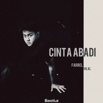 Cinta Abadi by Farrel Hilal