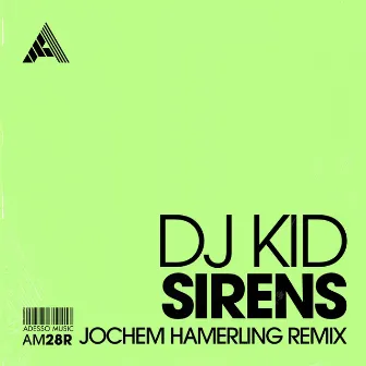 Sirens (Jochem Hamerling Remix) by Dj KID