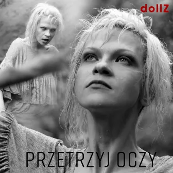 Przetrzyj oczy by Dollz