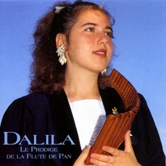 Pan Flute Prodigy (Le Prodige De La Flûte De Pan) by Dalila