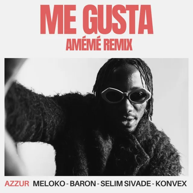 Me Gusta - AMÉMÉ Remix