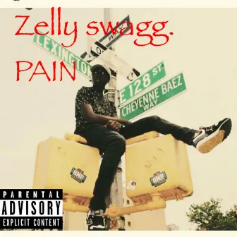 Pain by Zelly Swagg