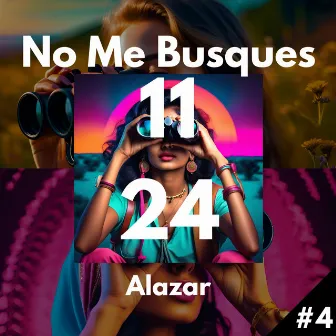 No me busques by Alazar