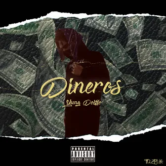 Dineros by YUNG DOLFFO