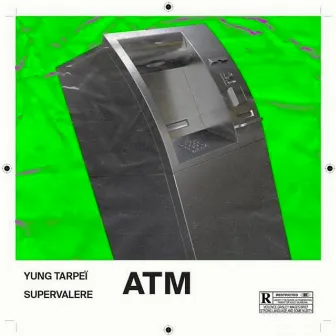 ATM by Yung Tarpei