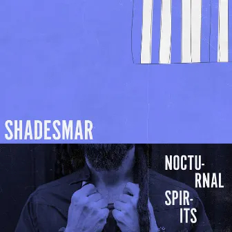 Shadesmar by Nocturnal Spirits