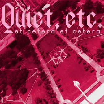 et cetera et cetera by Quiet etc.