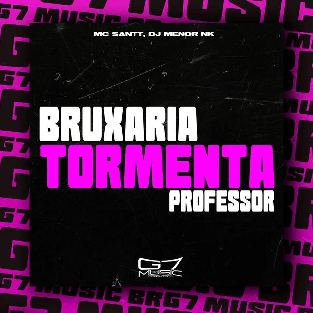 Bruxaria Tormenta Professor