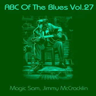 ABC Of The Blues, Vol. 27 by Jimmy McCracklin