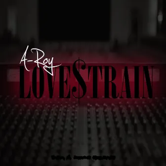 Love$train by A-Roy