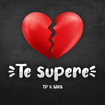 Te Superé by Saos