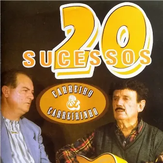 20 Sucessos, Vol. 2 by Carreiro & Carreirinho