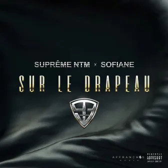 Sur le drapeau (Extrait du projet 93 Empire) by Suprême NTM