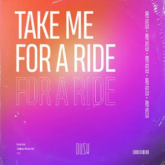 Take Me For A Ride by Andy Kulter