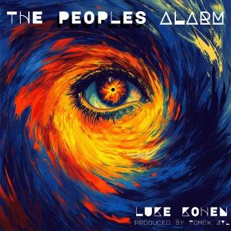 The Peoples Alarm by Luke Kohen