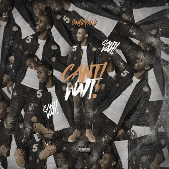 Can't Wait by Gee Smoove