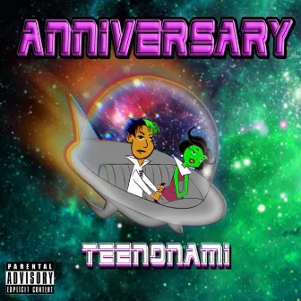 ANNIVERSARY by Teenonami