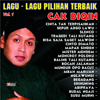 Lagu Lagu Pilihan Terbaik, Vol.1 by Cak Diqin