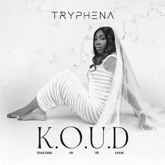 K.O.U.D by Tryphena