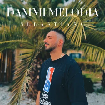 Dammi Melodia by Sebastiano